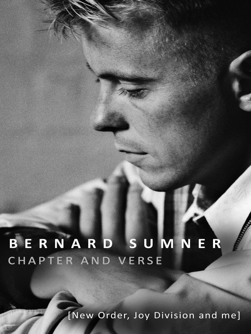 Title details for Chapter and Verse by Bernard Sumner - Wait list